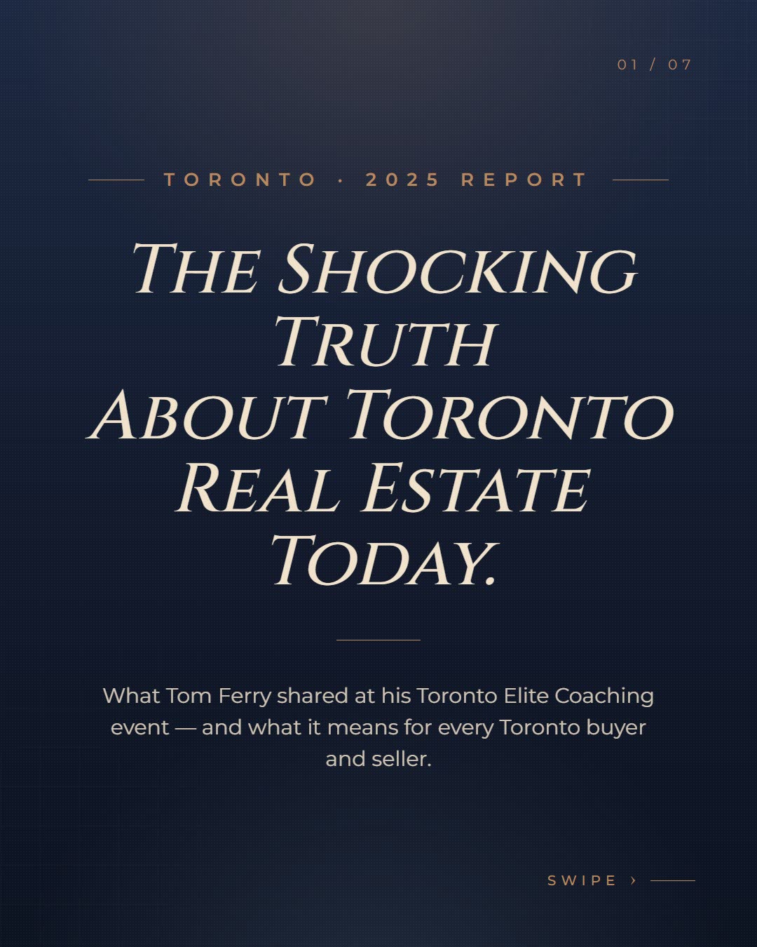 Navy carousel opener reading The Shocking Truth About Toronto Real Estate Today