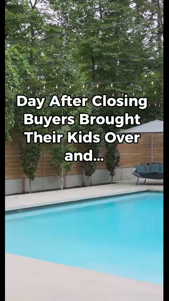 A pool at a home the day after closing, with an on-screen caption
