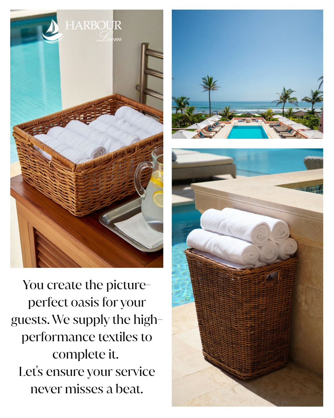 Harbour Loom hospitality post — rolled white towels in wicker baskets beside a resort pool with palms and a sea view